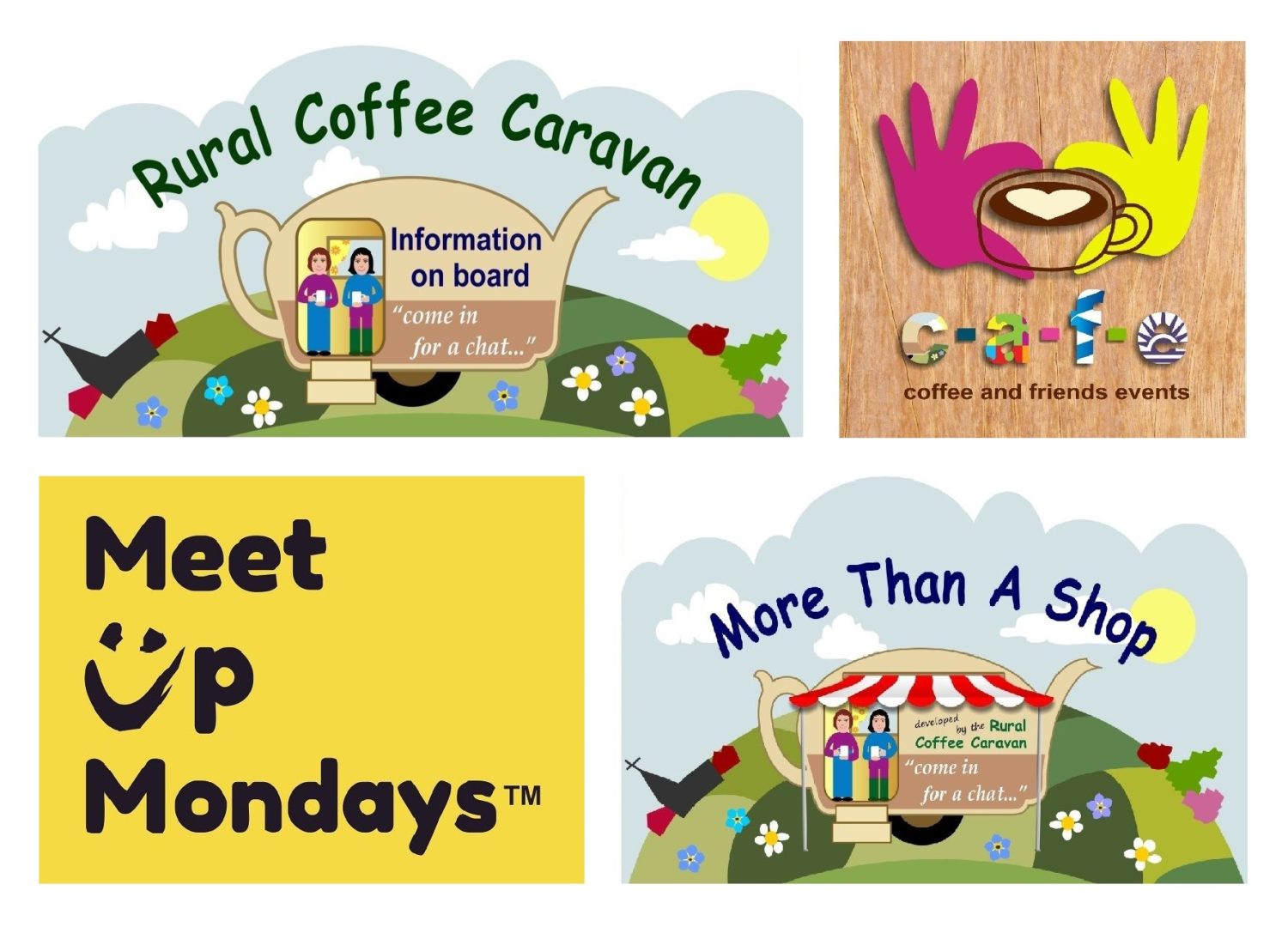 Logos for Rural Coffee Caravan, c-a-f-e (coffee and friends events), MeetUpMondays and More Than A Shop