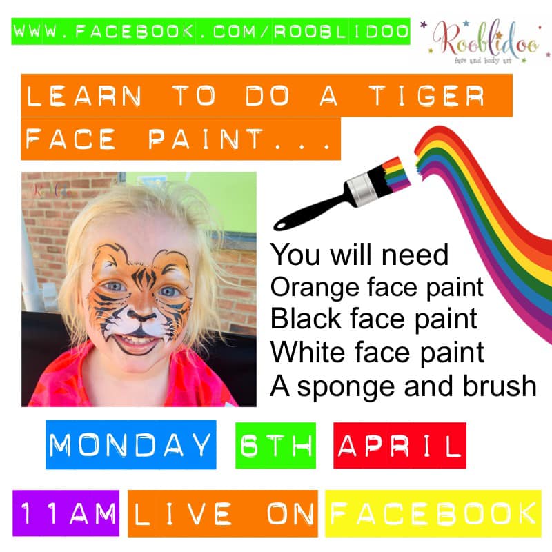 digital poster advertising face painting live session with Rooblidoo on her Facebook page at 11am on Mon 6th April