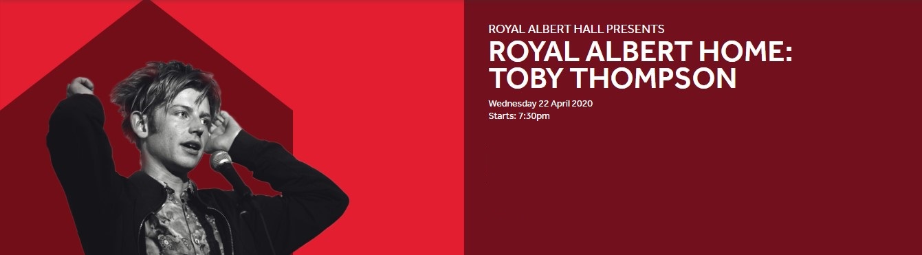 Royal Albert Home series poster advertising Toby Thompson performance