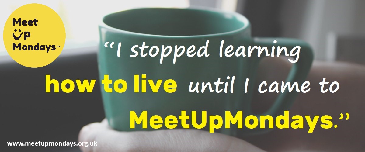 MeetUpMondays quote superimposed on hand holding green coffee cup